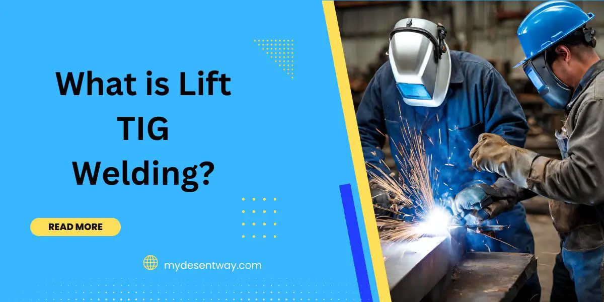What is Lift TIG Welding