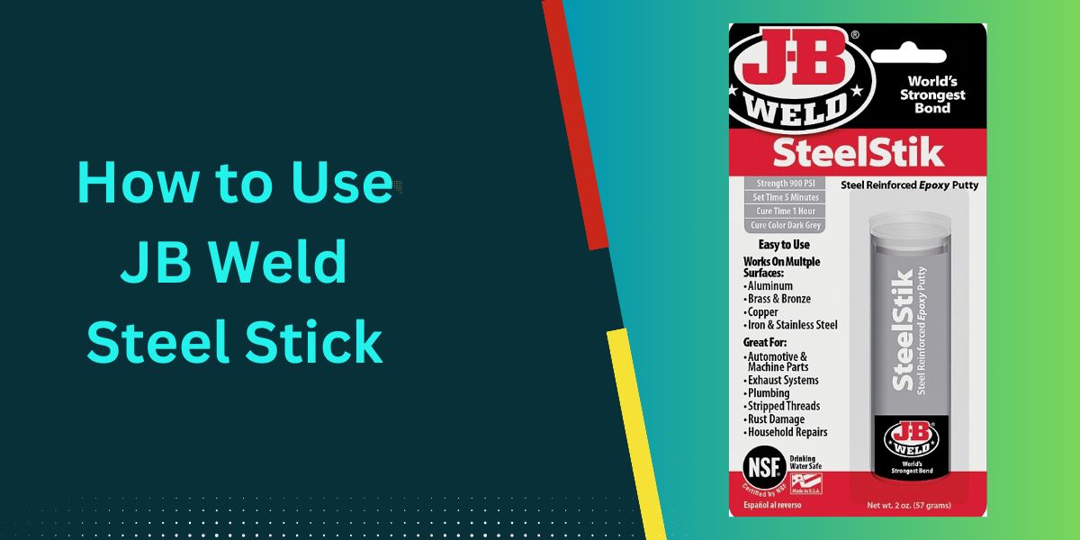 how to use jb weld steel stick