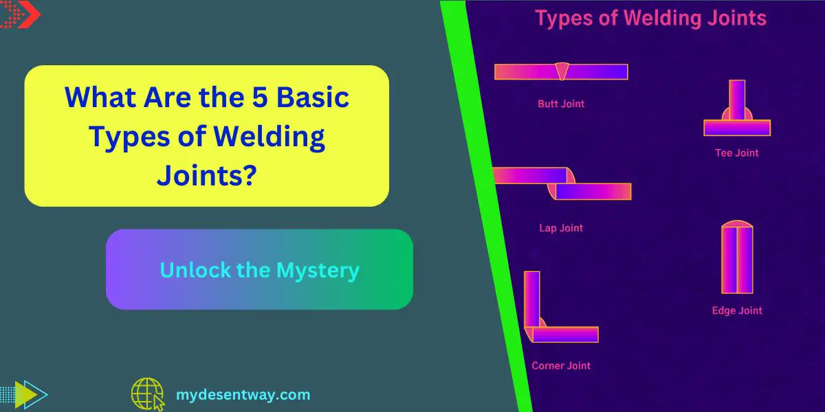 What Are the 5 Basic Types of Welding Joints