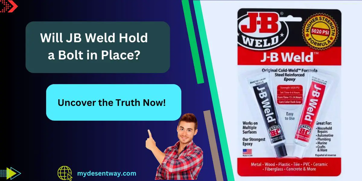 will jb weld hold a bolt in place